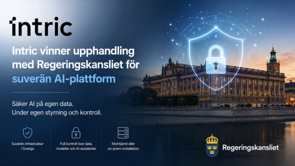 Swedish Government Selects Intric's Sovereign AI Platform for Secure Public Sector AI