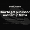 How To Get Published On StartupMafia.eu
