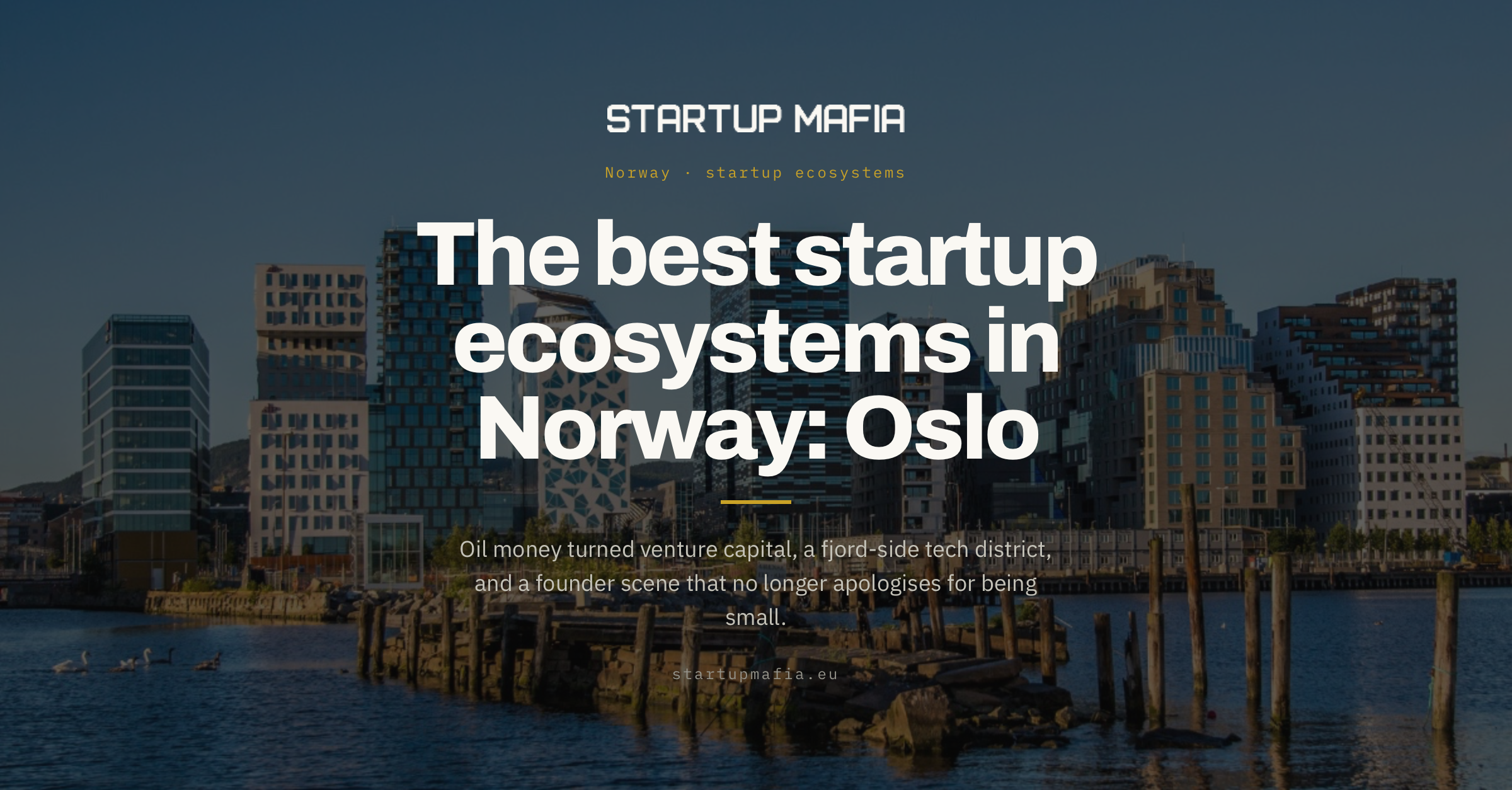 The Best Startup Ecosystems in Norway: Oslo