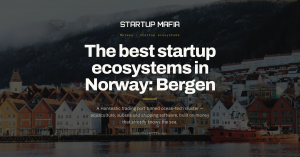 The Best Startup Ecosystems in Norway: Bergen — the blue economy specialist