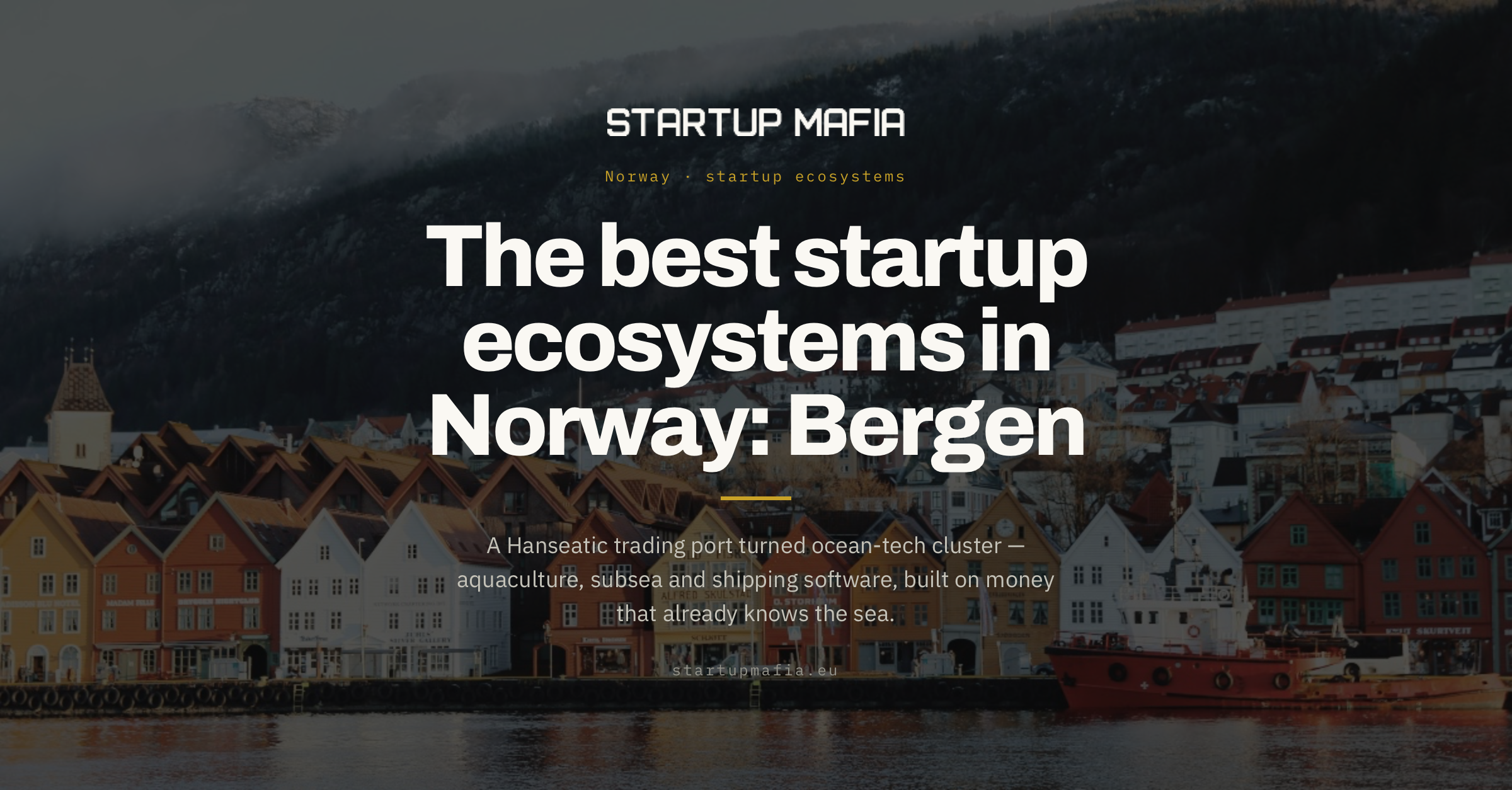 The Best Startup Ecosystems in Norway: Bergen — the blue economy specialist